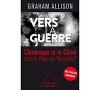 Vers la guerre Graham T. Allison (Auteur)