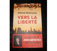 Vers la liberté