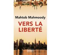 Vers la liberté