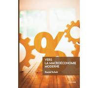 Vers la macroéconomie moderne