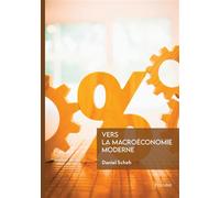 Vers la macroéconomie moderne - Daniel Scheh - Edilivre-Aparis - broché - Essai