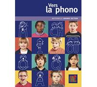 Vers la phono Grande Section: De l'écoute à l'éveil à la conscience phonologique