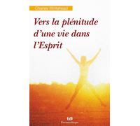 Vers la plénitude de l'Esprit