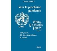 Vers la prochaine pandémie Gabriel Tereso (Auteur)