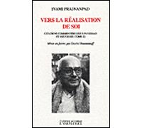 Vers la réalisation de soi (tome 2) Citations commentées des Upanishad et histoires - Svami Prajnanpad - L'originel Accarias - broché - Essai