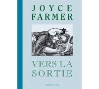 Joyce Farmer – Vers la sortie – Bande dessinée – Broché