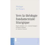 Vers la théologie fondamentale liturgique