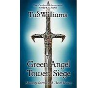 Vers la Tour de l'Ange Vert : Siège