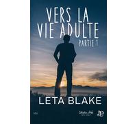 Vers la vie adulte Partie 1 - Leta Blake - Juno Publishing - broché - Roman