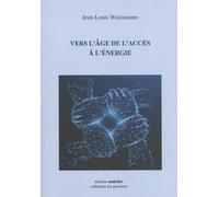 VERS L'ÂGE DE L'ACCÈS À L'ÉNERGIE