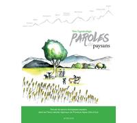 Collectif – Vers l'agroécologie, paroles de paysans – Recueil de savoirs écologiques paysans