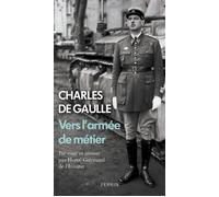Vers l'armée de métier - Charles de Gaulle - Perrin - broché - Essai