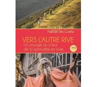 Vers L'autre Rive - Un Voyage Au Coeur De La Spiritualité En Inde (1 Dvd)