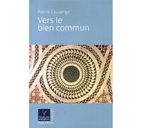Vers le bien commun - Pierre Coulange - Parole Et Silence Eds - broché - Etude