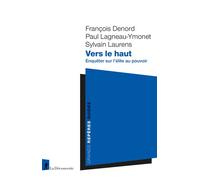 Vers le haut: Enquêter sur l'élite au pouvoir