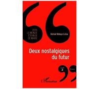 Vers Le Monde Étrange De Marie - Tome 2 - Deux Nostalgiques Du Futur