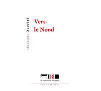 Vers le Nord - Stéphanie Quérité - La Boucherie Litteraire - broché - Poésie