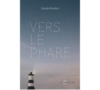 Vers le phare - Davide Rondoni - Joie De Lire - broché - Roman adolescent