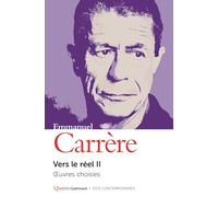 Vers le réel II: Œuvres choisies