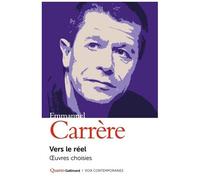 Vers Le Réel - Tome 1 - Oeuvres Choisies