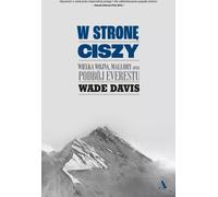 Vers le silence. La Grande Guerre, Mallory et la conquête de l'Everest