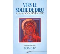 Vers le soleil de Dieu Tome 4