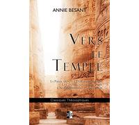 Vers le Temple: Purification - Mental - Caractère - Alchimie - Seuil