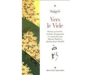 Vers le vide Hiromi Tsukui (Traduction), Saigyo (Auteur)