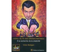 Vers l'élite des grands-maîtres