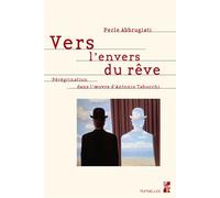 Vers l'envers du rêve - Perle Abbrugiati - Publication Universite Provence - broché - Essai