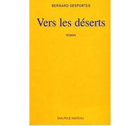 Vers les Déserts - - Desportes - Maurice Nadeau-Lettres Nouvelles - Livre