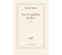 Benoît Reiss – Vers les jardins de Kew – Roman – Broché