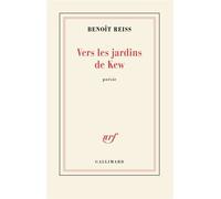 Benoît Reiss – Vers les jardins de Kew – Roman – Broché