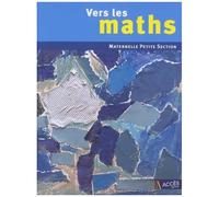 Vers Les Maths Petite Section - Une Progression Vers Les Mathématiques À L'école Maternelle