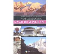 Vers les refuges du massif du Mont-Blanc