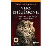 Vers l'hégémonie: Le combat métapolitique vu d’Allemagne