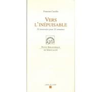 Vers l'inépuisable 52 traversées pour 52 semaines - Francine Carrillo - Labor Et Fides - broché - Guide