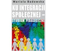 Vers l'intégration sociale - une étude pédagogique