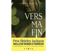 Vers ma fin - Sophie White - Fleuve Eds - broché - Roman
