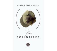 Vers solidaires - Alain Gérard Weill - Le Lys Bleu - broché - Poésie