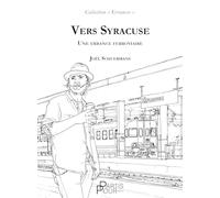 Vers Syracuse : Une errance ferroviaire