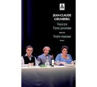 Vers toi Terre promise: suivi de Votre Maman