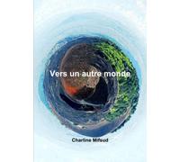 Vers un autre monde
