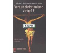 Vers Un Christianisme Virtuel ? Enjeux Et Defis D'internet