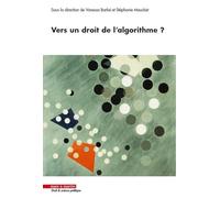 Vers un droit de l'algorithme