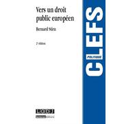 Vers un droit public européen - 2ème édition - Bernard Stirn - Lgdj - broché - Etude