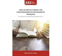 Vers Un Emploi Correct Des Phonogrammes En Orthographe Française