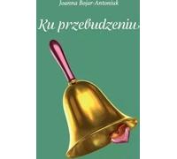 Vers un éveil - Joanna Bojar-Antoniuk (Buch auf Polnisch)
