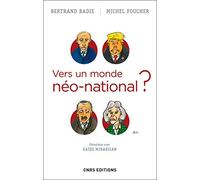Vers un monde néo-national ?