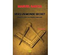 Vers un monde secret